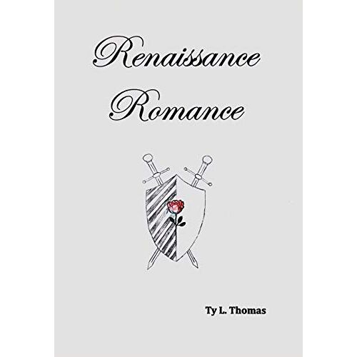 Thomas, Ty L. – Renaissance Romance