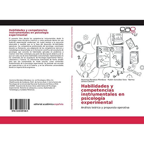 Mendoza, Herminia Mendoza – Habilidades y competencias instrumentales en psicología experimental: Análisis teórico y propuesta operativa