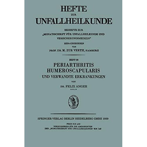 Felix Anger – Periarthritis Humeroscapularis Und Verwandte Erkrankungen (Hefte zur Unfallheilkunde)