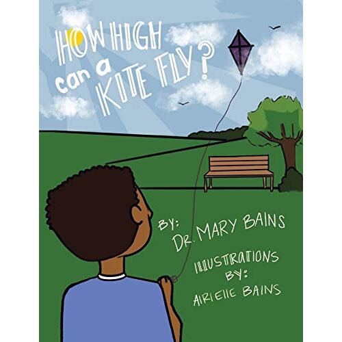 Mary Bains – How High Can a Kite Fly?