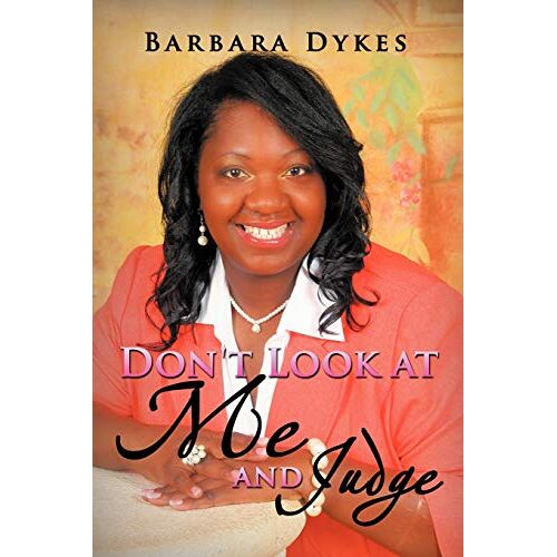 Barbara Dykes – Don’t Look at Me and Judge
