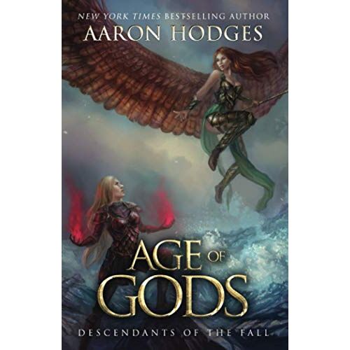 Aaron Hodges - Age of Gods (Descendants of the Fall, Band 3)