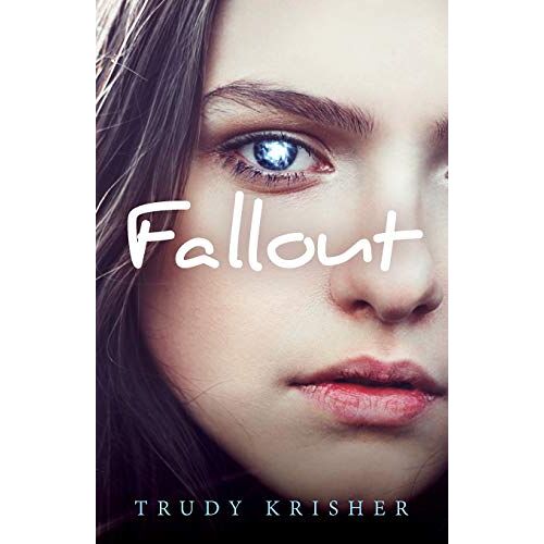 Trudy Krisher - Fallout