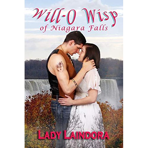 Lady Laindora – Will-O Wisp: of Niagara Falls