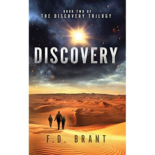 Brant, F. D. – Discovery: Book Two of the Discovery Trilogy