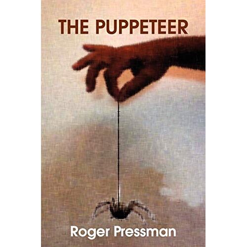 Pressman Roger - The Puppeteer