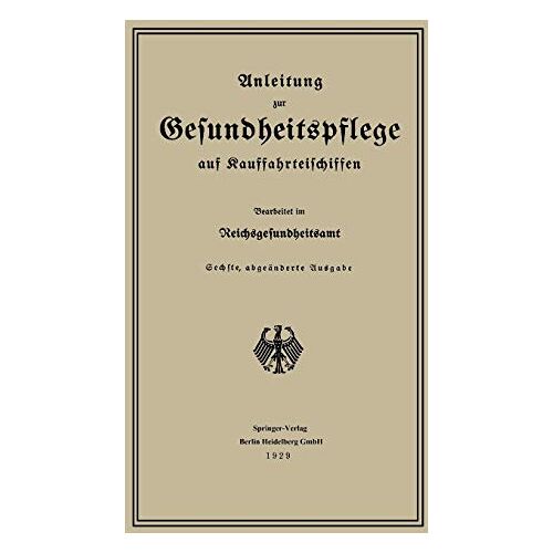 Reichsgesundheitsamt – Anleitung zur Gesundheitspflege auf Kauffahrteischiffen