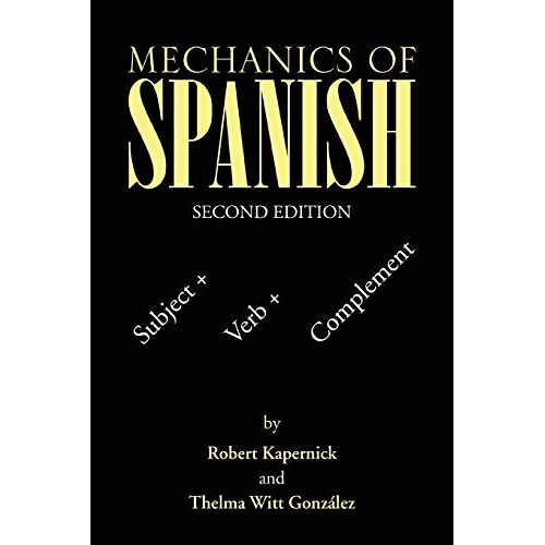 Robert Kapernick - Mechanics of Spanish