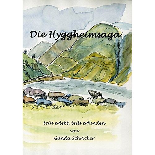 Gunda Schricker – Die Hyggheimsaga