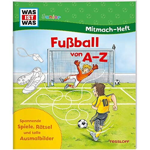 Ida Wenzel - WAS IST WAS Junior Mitmach-Heft. Fußball von A bis Z (WAS IST WAS Junior Mitmach-Hefte)