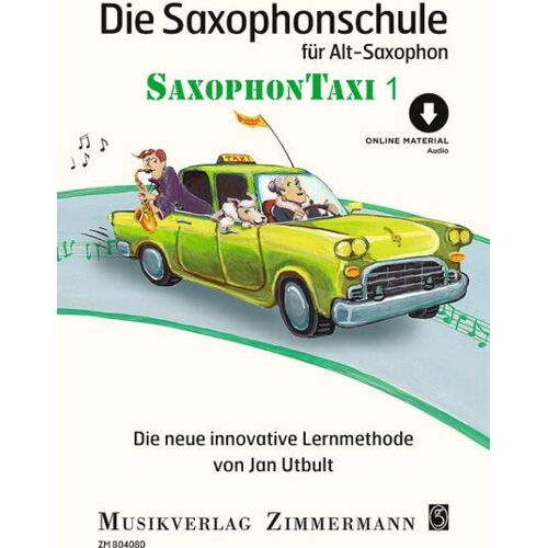 Jan Utbult - Die Saxophonschule: Saxophontaxi. 1. Alt-Saxophon. (Taxi-Schulen)