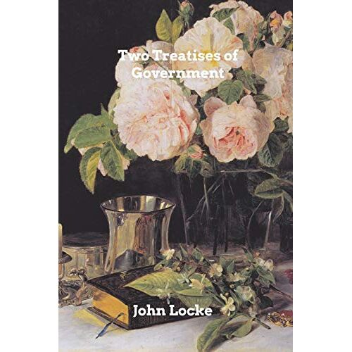 John Locke – Two Treatises of Goverment