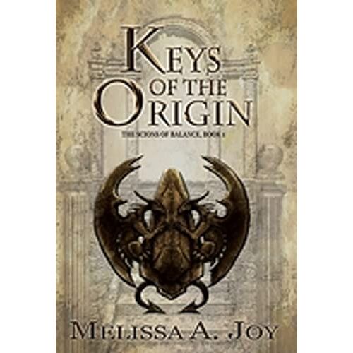 Joy, Melissa A. – Keys of the Origin (Scions of Balance, Band 1)