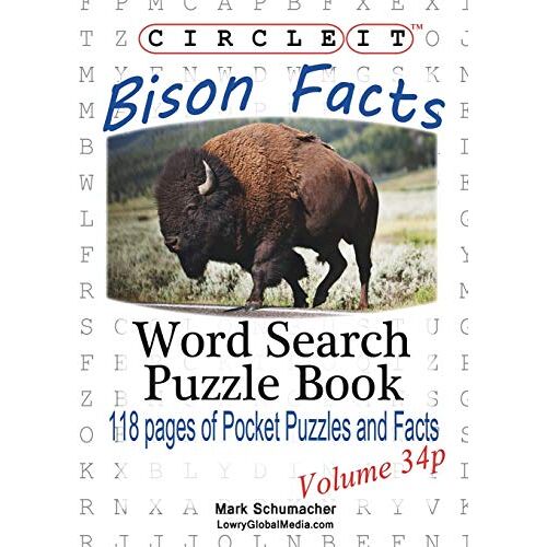 Lowry Global Media Llc - Circle It, Bison Facts, Pocket Size, Word Search, Puzzle Book