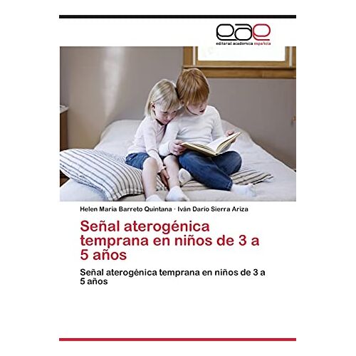 Barreto Quintana, Helen Maria – Señal aterogénica temprana en niños de 3 a 5 años: Señal aterogénica temprana en niños de 3 a 5 años