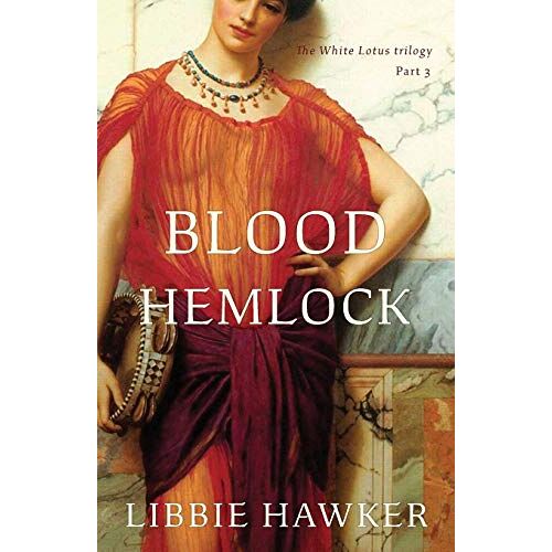 Libbie Hawker – Blood Hemlock: Part 3 of the White Lotus trilogy