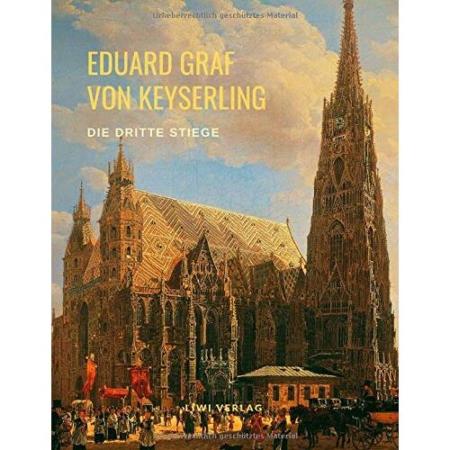 Keyserling, Eduard Graf von – Die dritte Stiege
