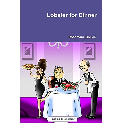 Colucci, Rose Marie – Lobster for Dinner