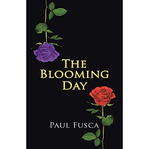 Paul Fusca – The Blooming Day