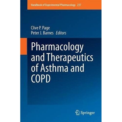 Page, Clive P. – Handbook of Experimental Pharmacology: Pharmacology and Therapeutics of Asthma and COPD