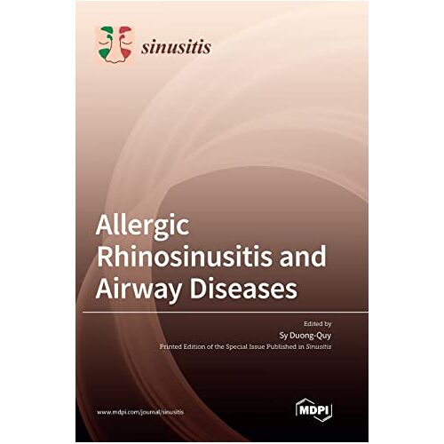 Sy Duong-Quy – Allergic Rhinosinusitis and Airway Diseases