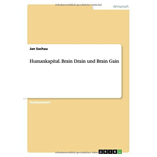 Jan Sachau – Humankapital. Brain Drain und Brain Gain
