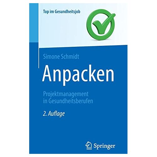 Simone Schmidt – Anpacken -Projektmanagement in Gesundheitsberufen (Top im Gesundheitsjob)