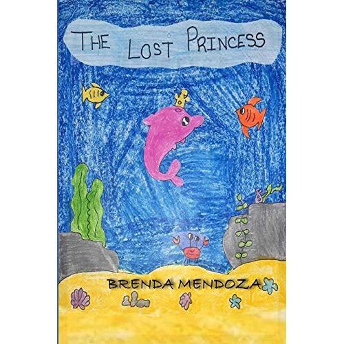 Brenda Mendoza – THE LOST PRINCESS