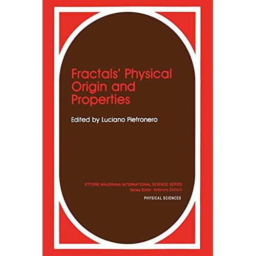 Luciano Pietronero – Fractals‘ Physical Origin and Properties (Ettore Majorana International Science Series)
