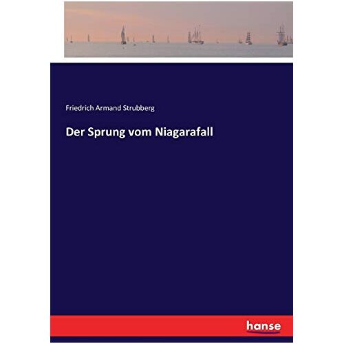 Strubberg, Friedrich Armand – Der Sprung vom Niagarafall