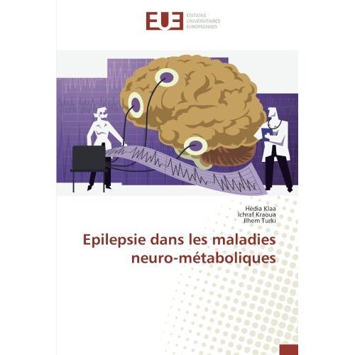 Hédia Klaa – Epilepsie dans les maladies neuro-métaboliques