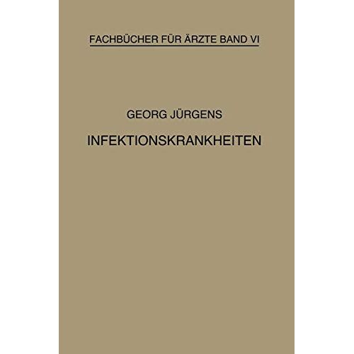 Georg Jürgens – Infektionskrankheiten (Fachbücher für Ärzte, 6, Band 6)