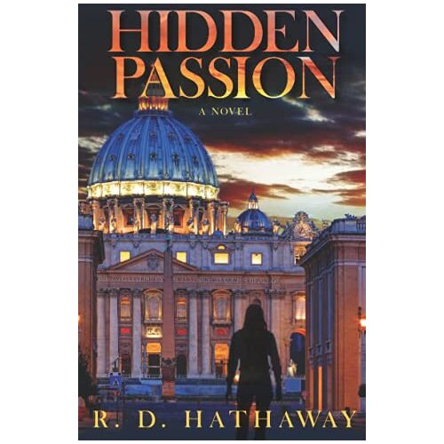 R.D. Hathaway – Hidden Passion: A Novel