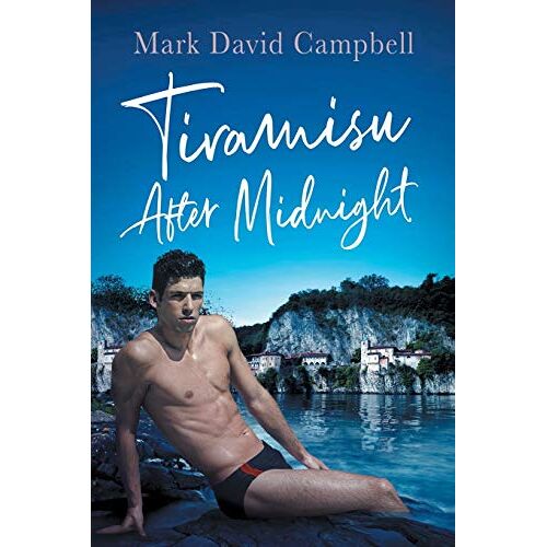 Campbell, Mark David – Tiramisu After Midnight