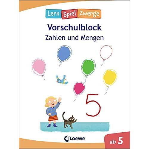 Die neuen LernSpielZwerge - Zahlen und Mengen: Vorschulblock ab 5 Jahre - Lernspiele und Übungen für Kindergarten und Vorschule