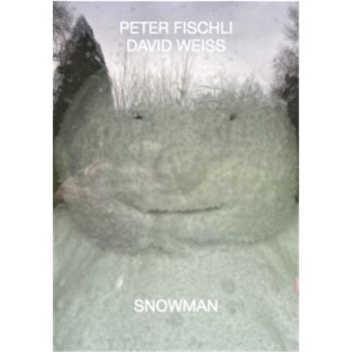 Peter Fischli – Peter Fischli, David Weiss. Snowman