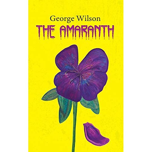 George Wilson – The Amaranth