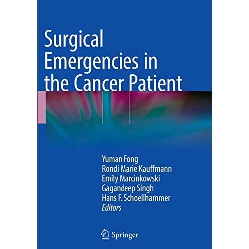 Yuman Fong - Surgical Emergencies in the Cancer Patient