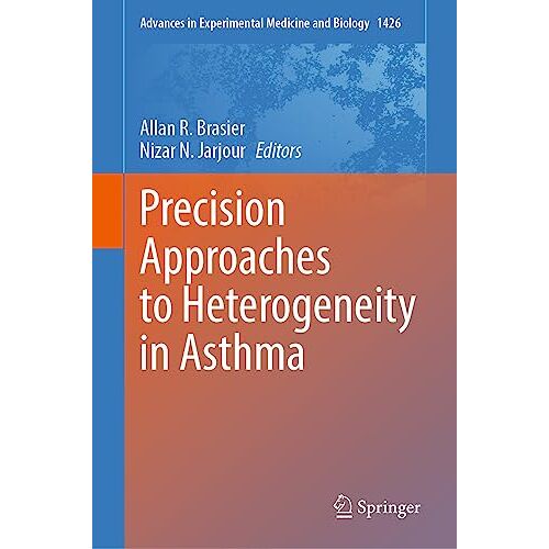 Brasier, Allan R. – Precision Approaches to Heterogeneity in Asthma (Advances in Experimental Medicine and Biology, 1426, Band 1426)