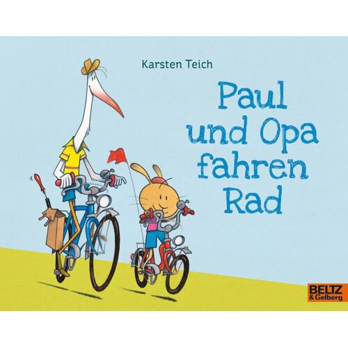 Karsten Teich – Paul und Opa fahren Rad: Vierfarbiges Bilderbuch (MINIMAX)