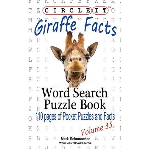 Lowry Global Media Llc - Circle It, Giraffe Facts, Word Search, Puzzle Book