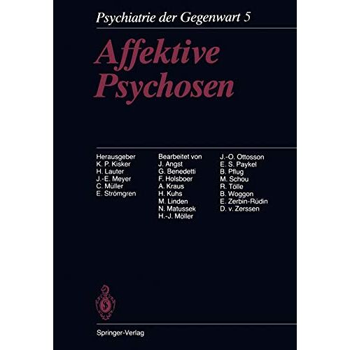 J. Angst – Affektive Psychosen: Band 5: Affektive Psychosen