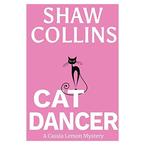 Shaw Collins – Cat Dancer