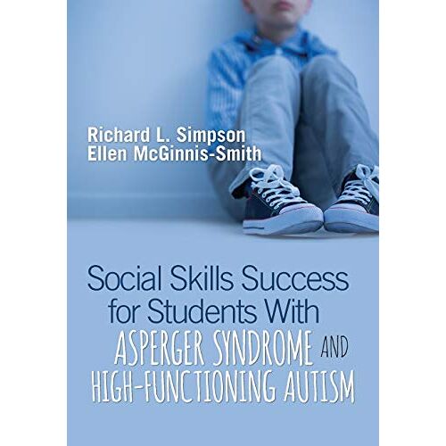 McGinnis-Smith, Ellen L. – Social Skills Success for Students With Asperger Syndrome and High-Functioning Autism