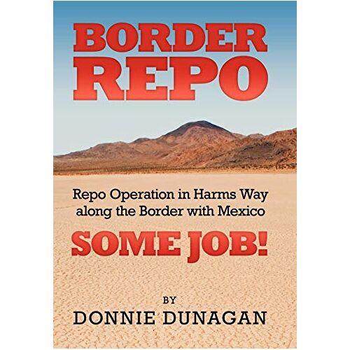 Donnie Dunagan – Border Repo