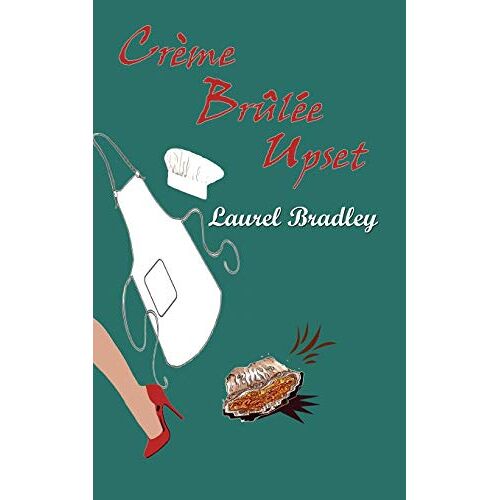 Laurel Bradley - Creme Brulee Upset