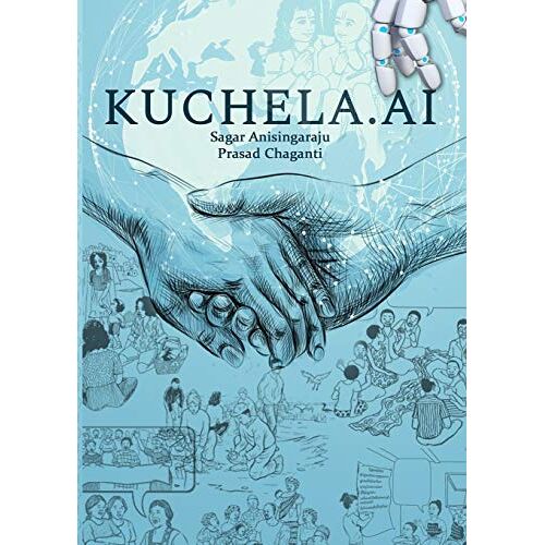 Sagar Anisingaraju – KUCHELA.AI: English Novel