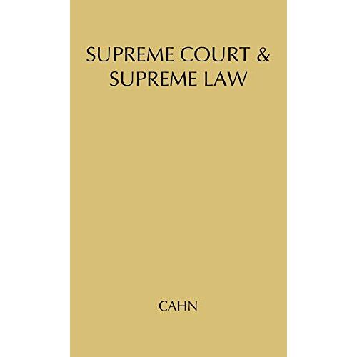 - Supreme Court and Supreme Law