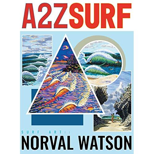 Norval Watson – A2ZSURF: SURF ART::
