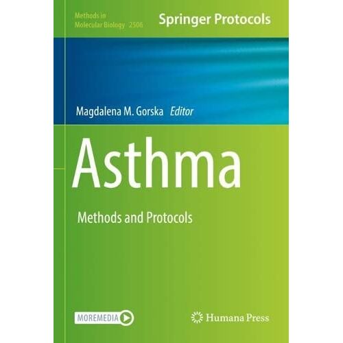 Gorska, Magdalena M. – Asthma: Methods and Protocols (Methods in Molecular Biology, 2506, Band 2506)